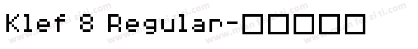 Klef 8 Regular字体转换